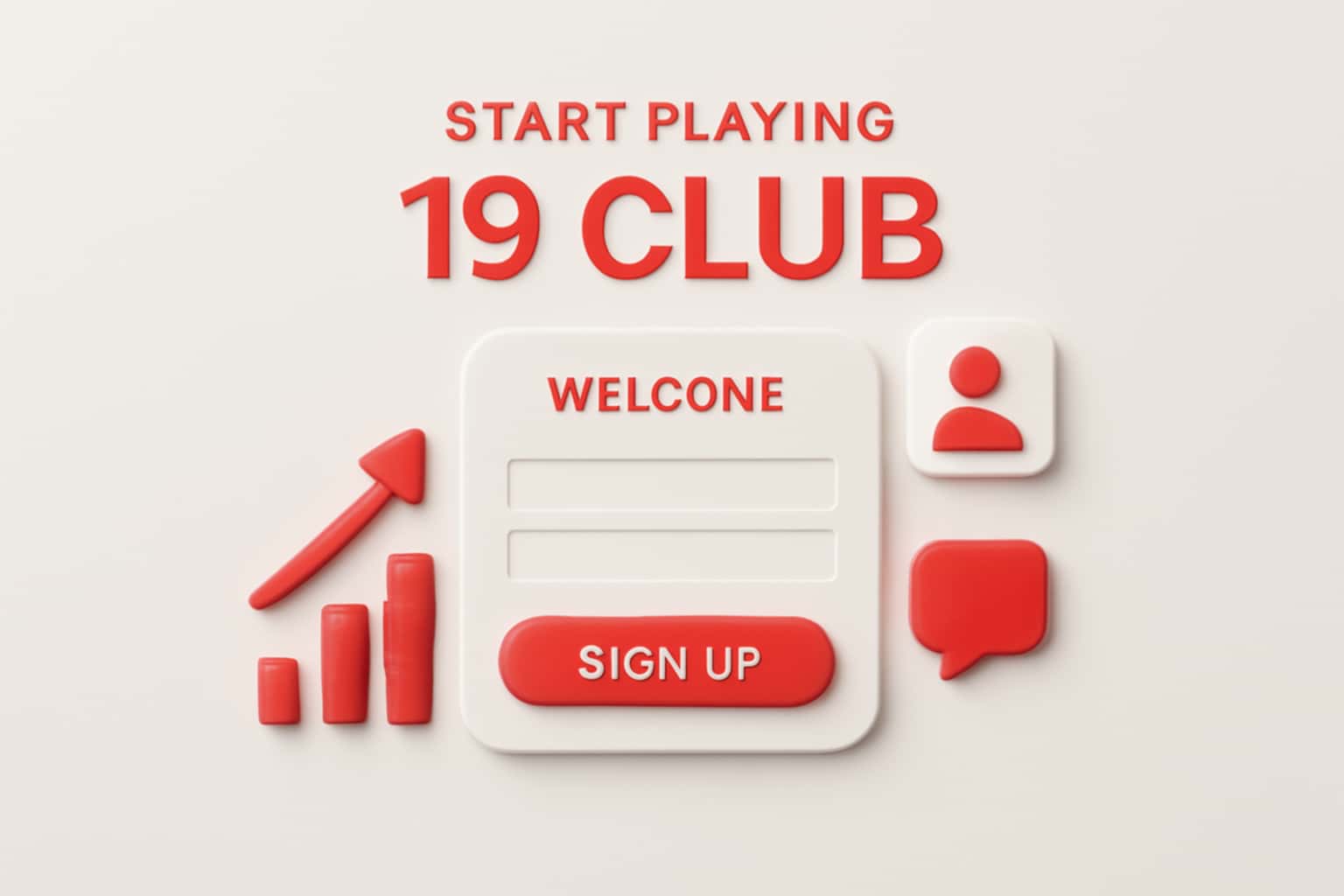 Start Playing 19 Club - Sign Up Interface