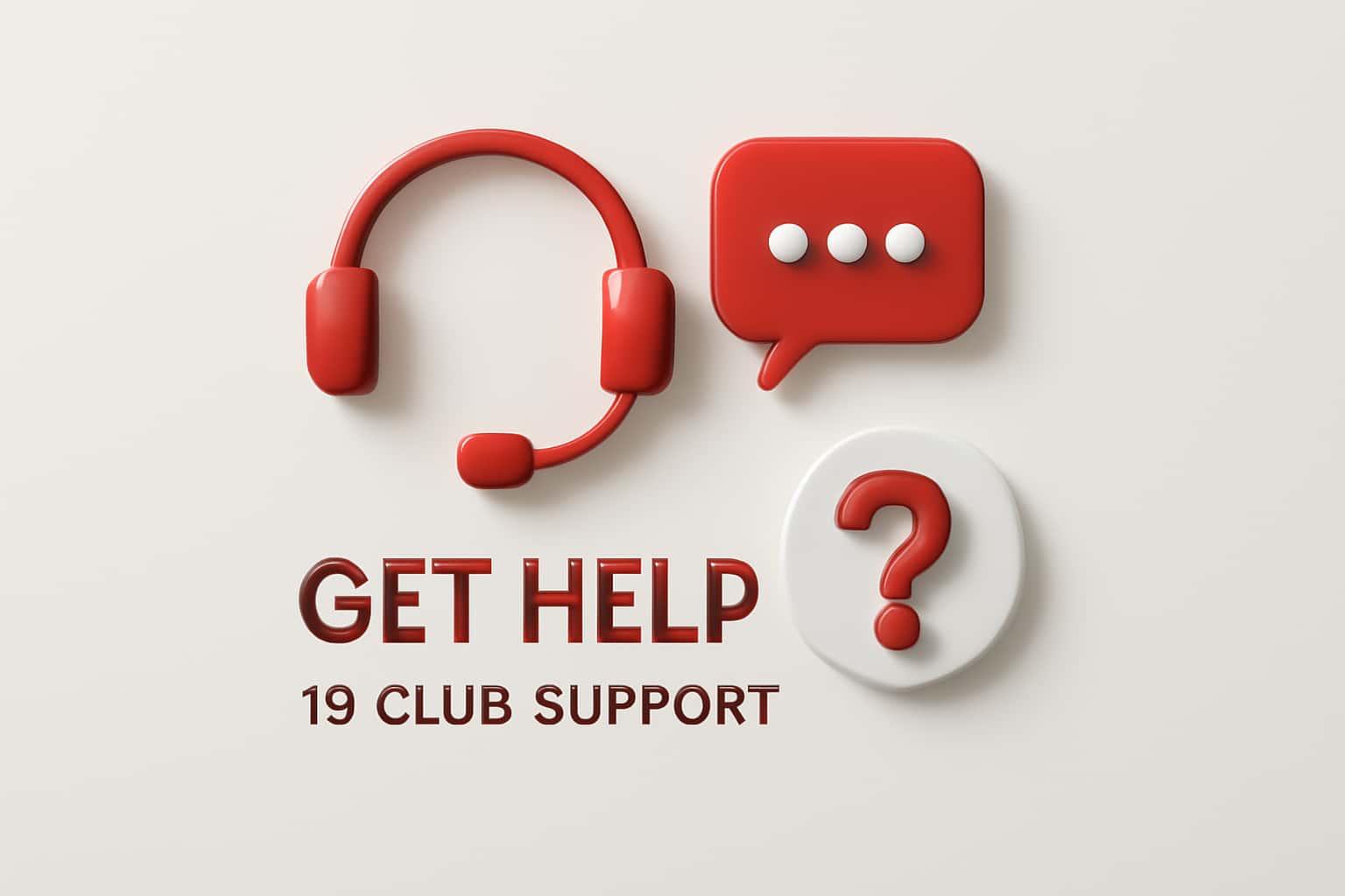 Get Help - 19 Club Support Interface